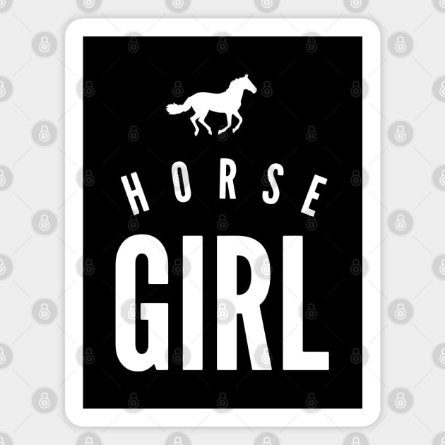 Horse Girl - Horseback Riding Lover Cute Gift Horse Whisperer Magnet by PugSwagClothing